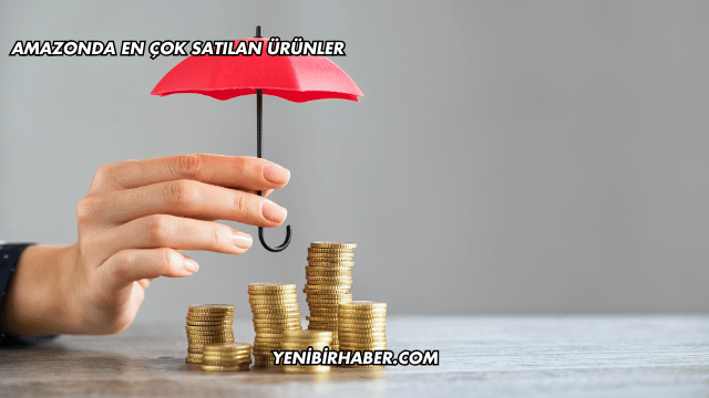 Amazonda En Çok Satılan Ürünler
