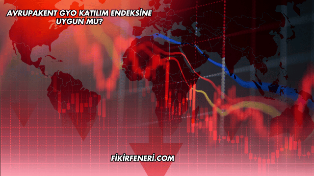 Avrupakent GYO Katılım Endeksine Uygun mu?