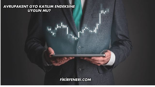 Avrupakent GYO Katılım Endeksine Uygun mu?