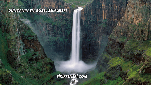 Dünyanın En Güzel Şelaleleri