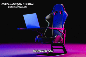 Forza Horizon 5 Sistem Gereksinimleri