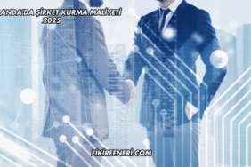 Hollanda'da Şirket Kurma Maliyeti 2025