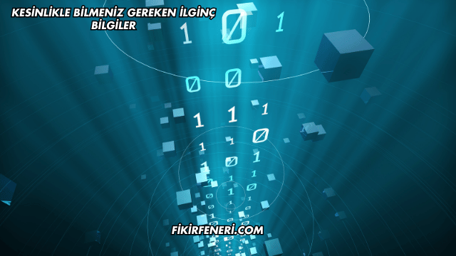 Kesinlikle Bilmeniz Gereken İlginç Bilgiler