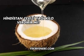 Hindistan Cevizi Yağı Kilo Verdirir mi?